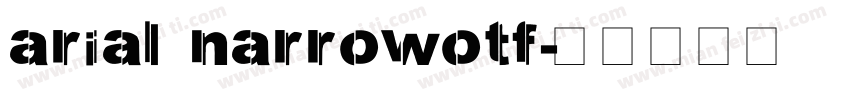 arial narrowotf字体转换